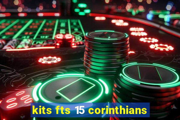 kits fts 15 corinthians